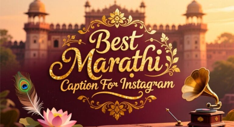 Best Marathi Caption For Instagram | Funny, Romantic & Creative Ideas